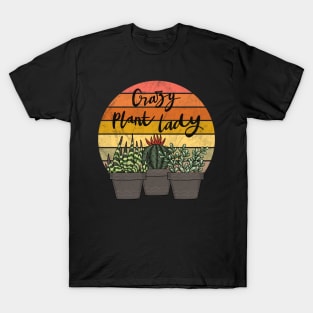 Crazy Plant Lady T-Shirt